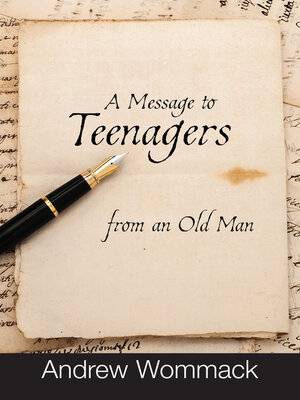 cover image of A Message to Teenagers from an Old Man